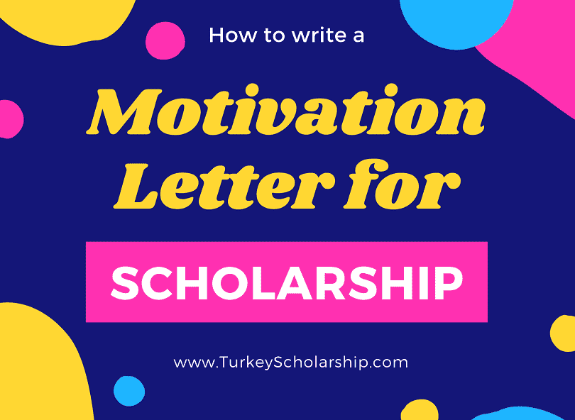 Motivation Letter For Turkey Scholarship Application Turkey Scholarships