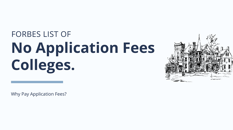 Forbes List of No Application Fees Colleges