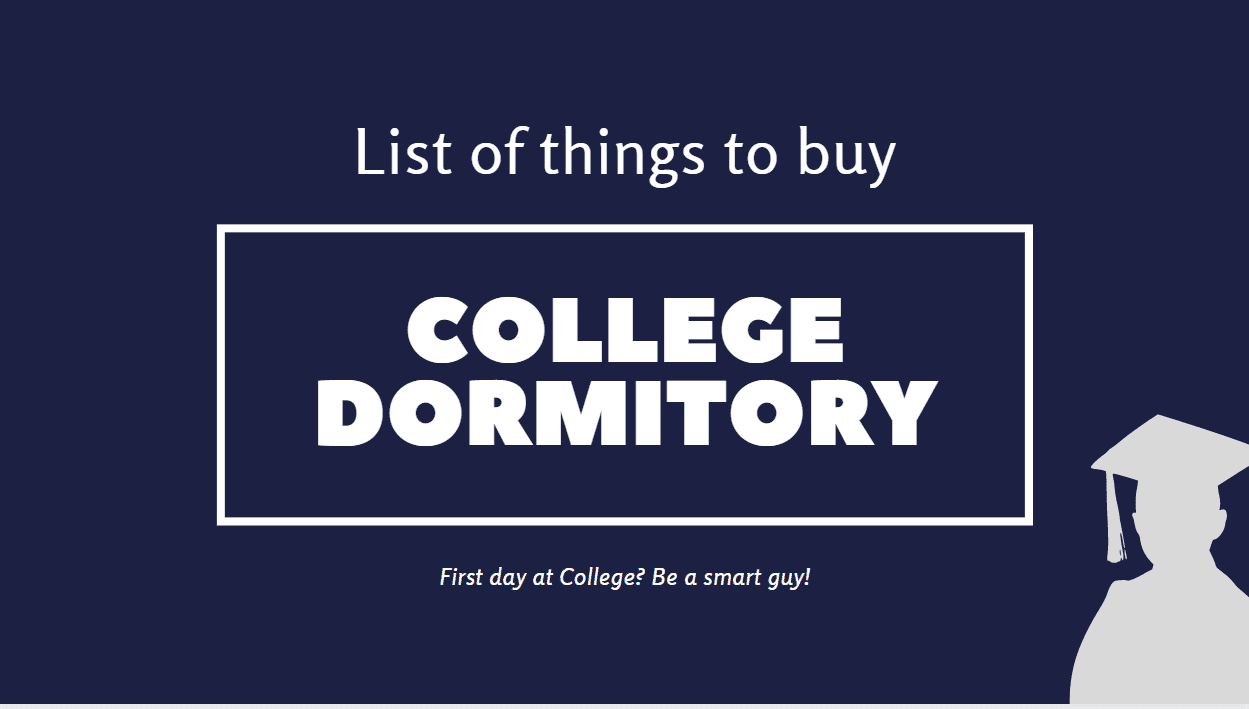 List of things to buy for college and dormitory