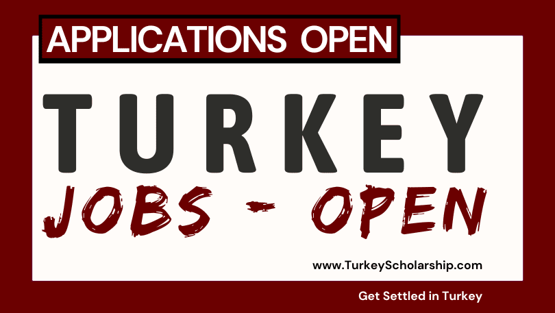 Employee Shortage Jobs in Turkey 2023 With VISA Sponsorship