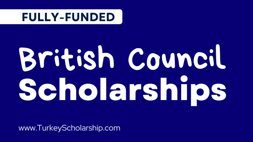 Fully-funded Scholarships by British Council 2023 - Let's Apply Together