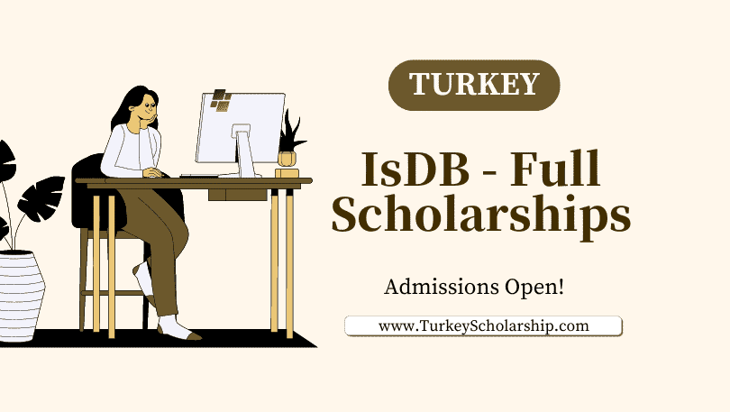 Islamic Development Bank (IsDB) Scholarships 2023 With Turkiye Burslari