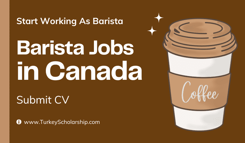 Jobs for Barista in Canadian Coffee Shops and 5-Star Hotels