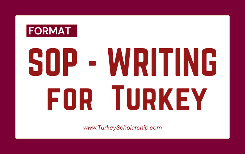 SOP (Statement of Purpose) for Turkish Government Scholarship
