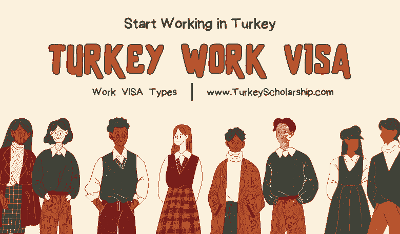 Turkey Work VISA Types and Application Process 2023 (Explained)